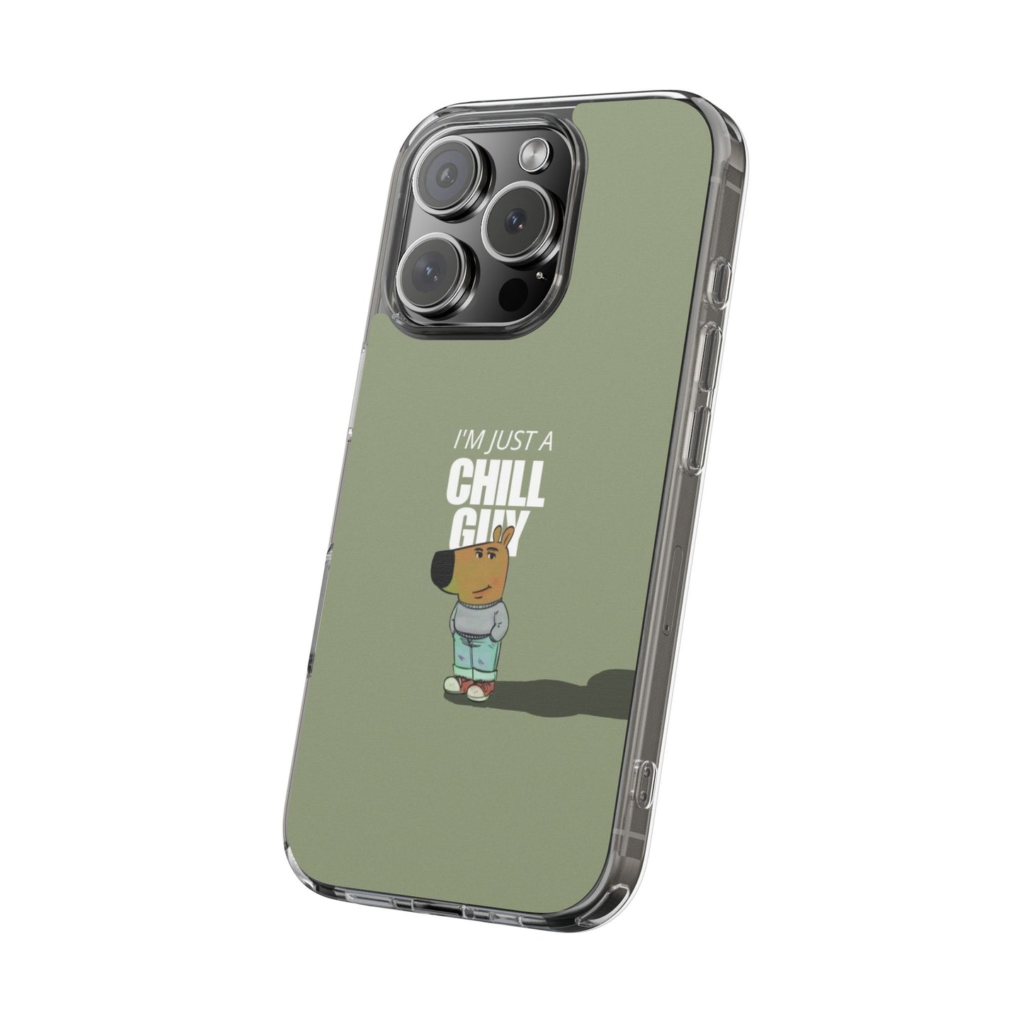 Chill guy Clear Case