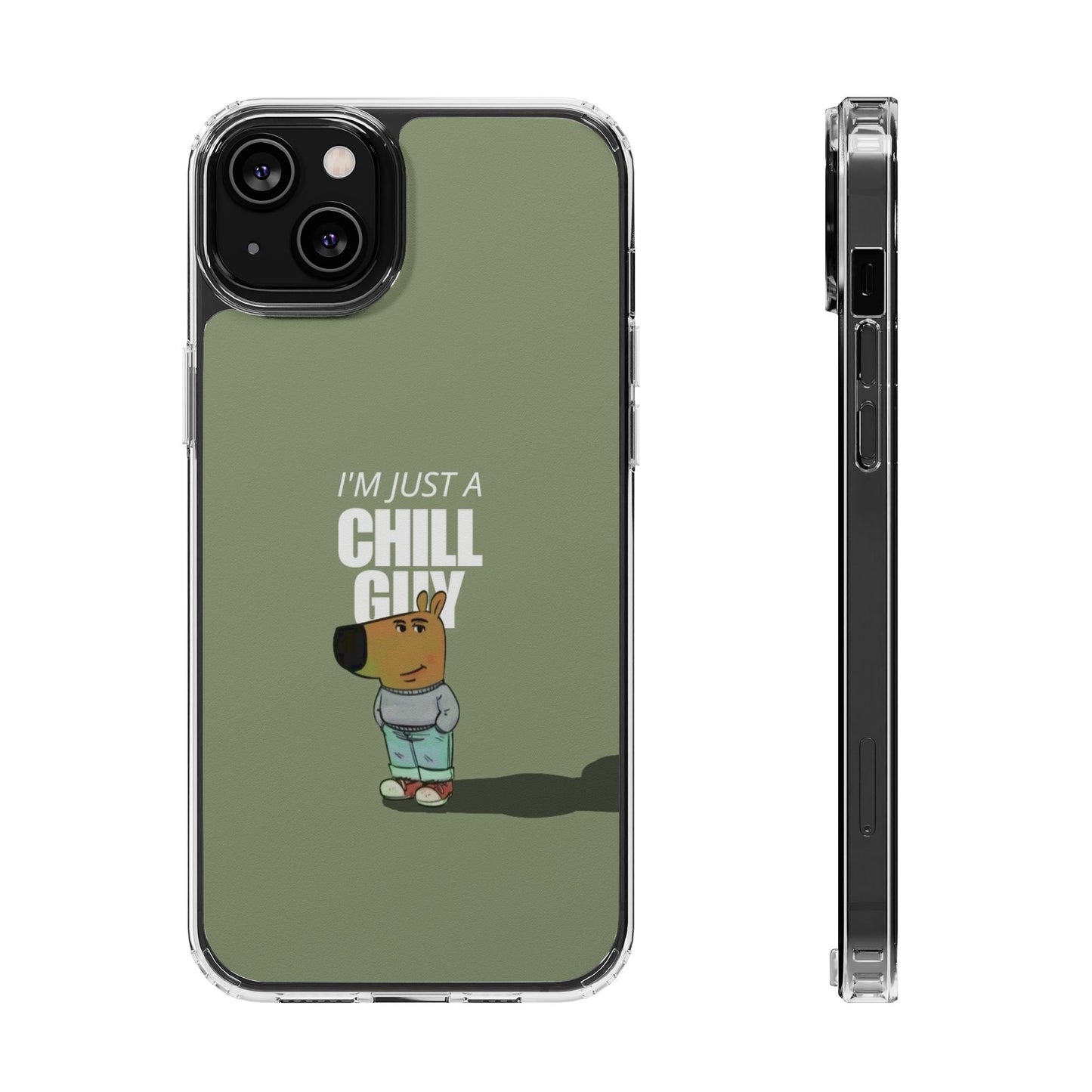 Chill guy Clear Case