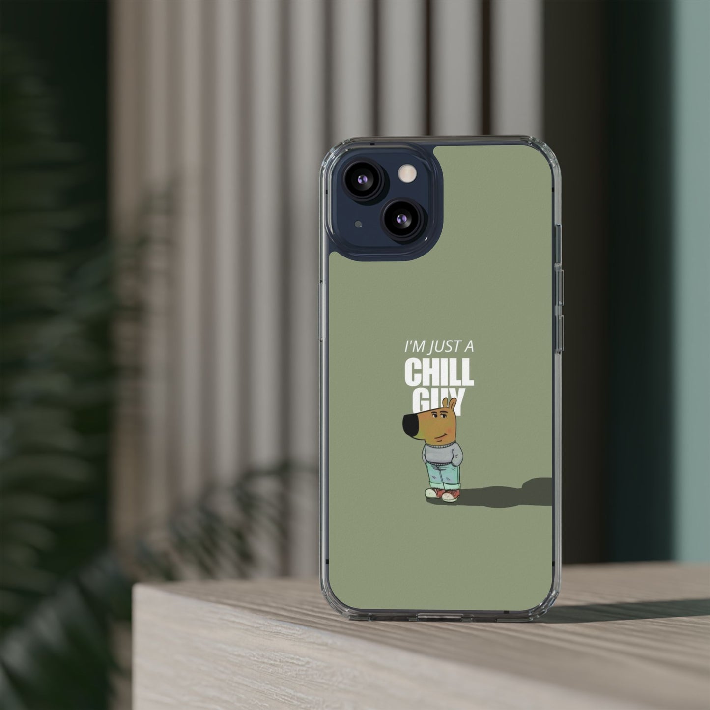 Chill guy Clear Case