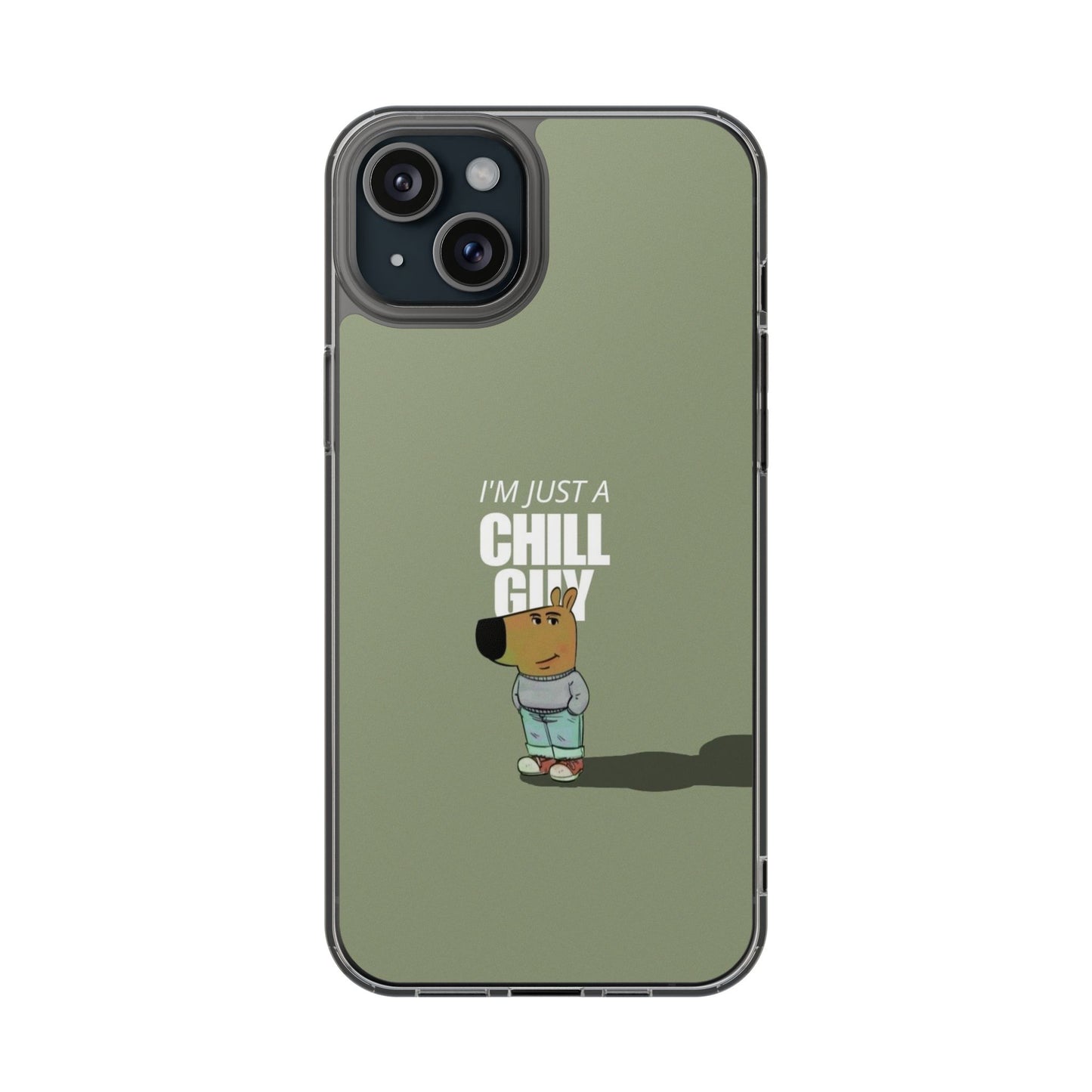 Chill guy Clear Case