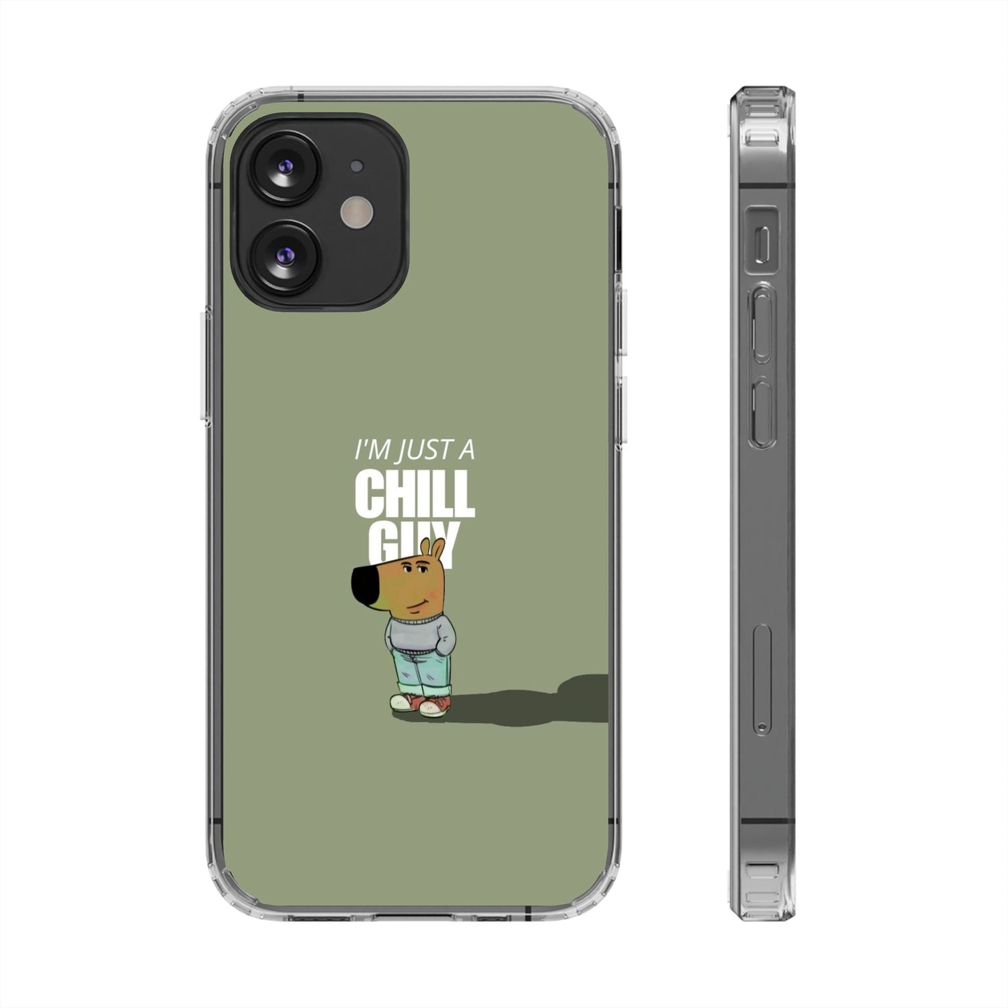 Chill guy Clear Case